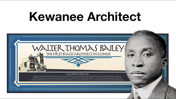 Walter T Bailey Kewanee Architect
