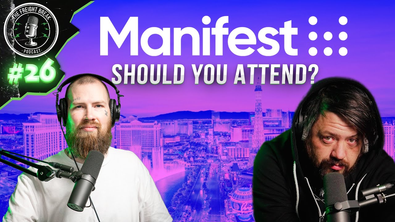 Why Manifest 2026 Matters for Supply Chain & Freight | The Freight Break: Episode 26