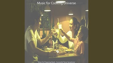 Elegant Jazz Sax with Strings - Vibe for Cooking Dinner