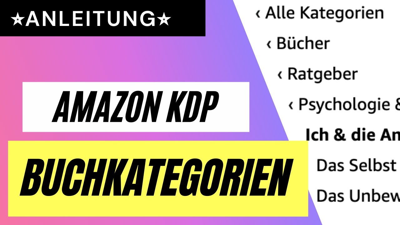 10 KDP BuchKategorien finden & an Amazon senden YouTube