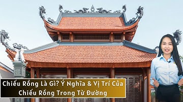 Chiếu Rồng Trong Từ Đường, Nhà Thờ Họ Là Gì? Ý Nghĩa & Vị Trí Của Chiếu Rồng Trong Từ Đường