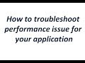 Troubleshoot Production performance issue in Web application