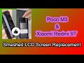 How To Fix Poco M3 / Xiaomi Redmi 9T Smashed LCD Screen Replacement 4K Full Video Tutorial
