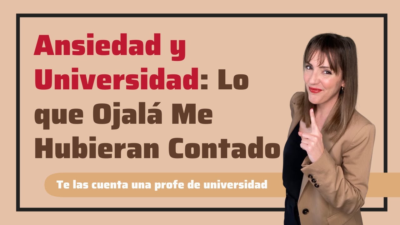 Ansiedad Universitaria: Cómo Superarla y No Colapsar 📚😰 - YouTube