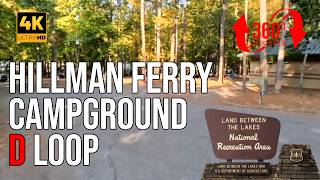Campground Tour 360 4K Video:  Hillman Ferry Loop D - Land Between the Lakes