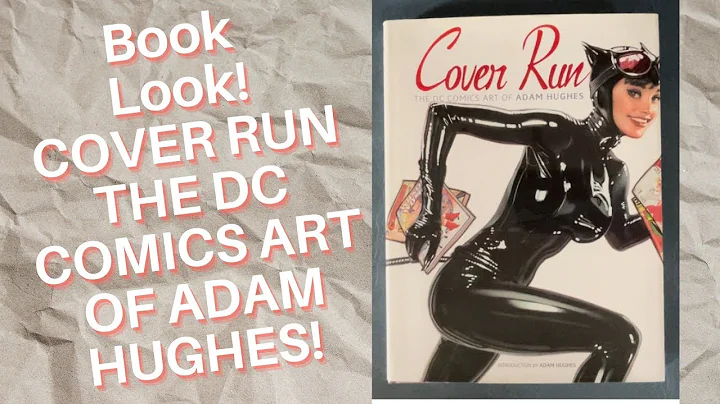 Book Look! Cover Run the DC Comics Art of Adam Hug...