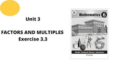 Unit 3 Factors and Multiples Exercise. 3.3 Class 6 Math