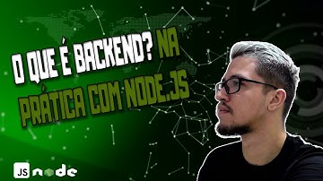 O que é BACKEND? Exemplo com Node.js | Javascript