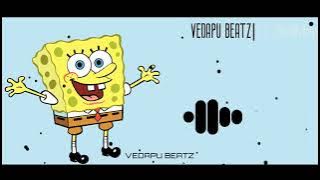 SPONGEBOB REMIX RINGTONE|| VEDAPU BEATZ || DOWNLOAD LINK IN DESCRIPTION 👇👇||