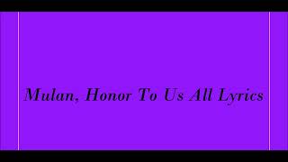 Mulan, Honor To Us All Lyrics