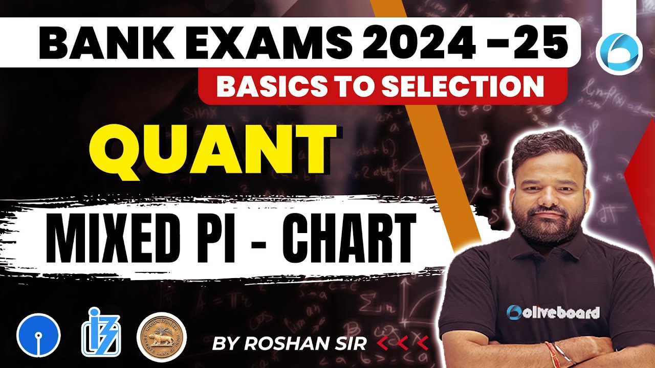 BANK EXAMS 2024 -25 | Quant | Mixed Pi - Chart For Bank Exams 2024-25 ...