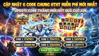 Cập Nhật 8 Code Huyền Thoại Hải Tặc Dùng Chung Mới Update | Sự Kiện Nhận Code Tuần Mới Siêu Vip