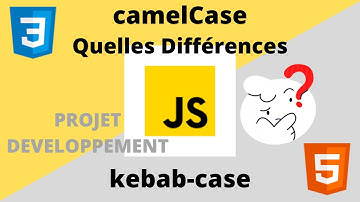 Html Css Js faire la différence entre kebab-case et camelCase ? Javascript Html Css tutoriel booki