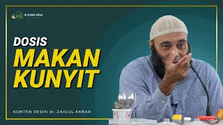 Dosis Makan Kunyit - dr. Zaidul Akbar 