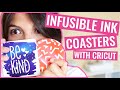 Make Beautiful Coasters with Cricut Infusible Ink Tutorial