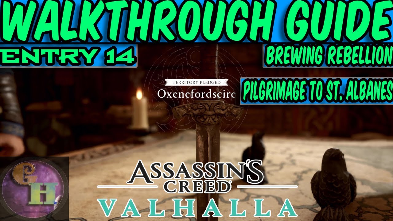 ASSASSIN S CREED VALHALLA WALKTHROUGH GUIDE BREWING REBELLION THE
