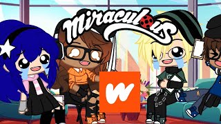 Mlb Cast Reading Adrienette Wattpad Story || Gachaclub skits || Miraculous Ladybug