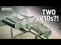 This X20 engine is two V10s stuck together!