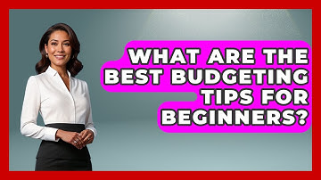 What Are the Best Budgeting Tips for Beginners? - Real Life Curriculum