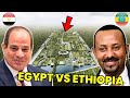 Ethiopia Wants to Overtake Egypt With These Impressive Mega Projects