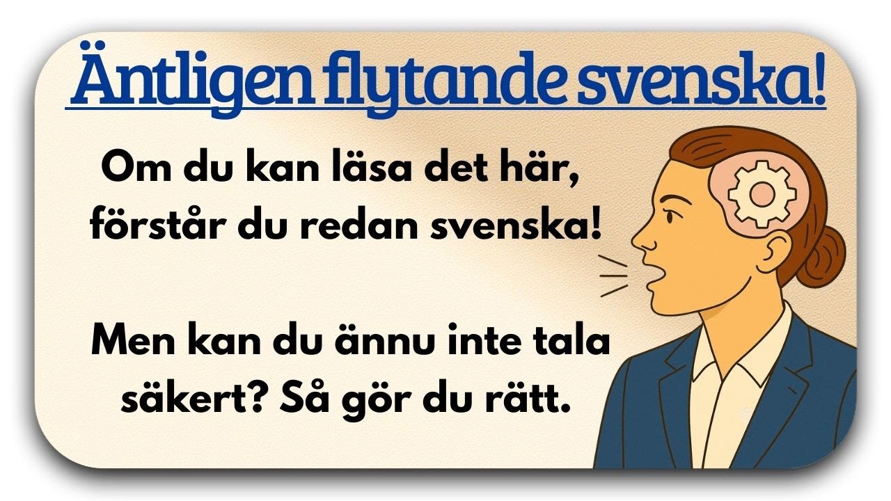 Sluta vers tta Tala Flytande Svenska Som En Inf dd A1 A2 YouTube sluta-vers-tta-tala-flytande-svenska-som-en-inf-dd-a1-a2-youtube