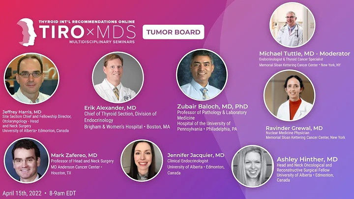 Int'l Thyroid Tumor Board with Dr. Mike Tuttle (Ap...