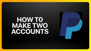 How To Make 2 PayPal Accounts Tutorial