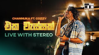 Eka Wassak Live ft. Stereo - @channukad  @cozzymusic.mp3