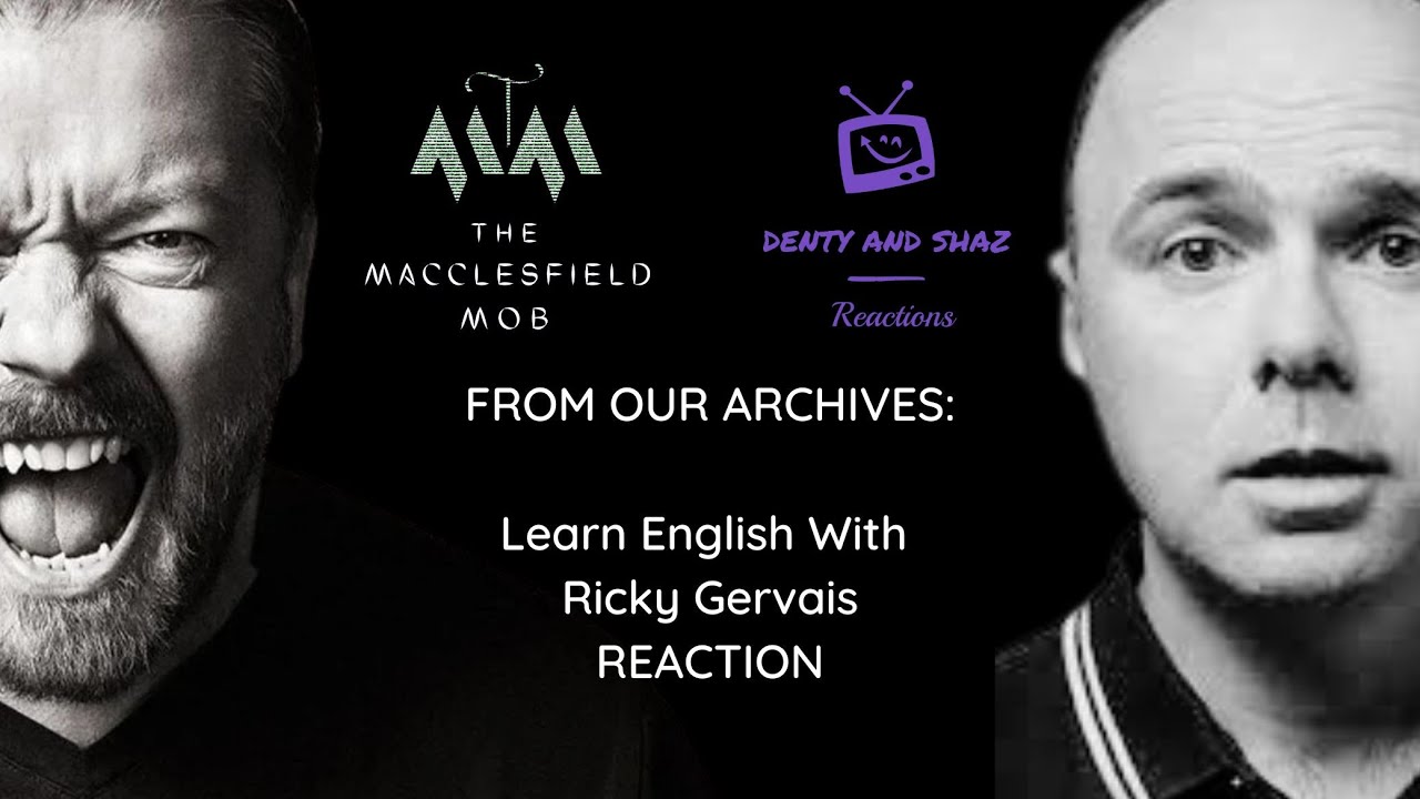 FROM OUR ARCHIVES: Learn English With Ricky Gervais Reaction - YouTube