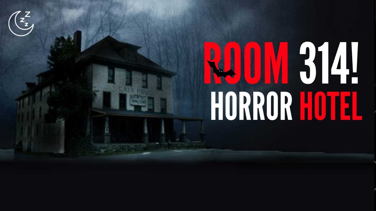 TRUE HOTEL HORROR STORY! THE WHISPERS OF ROOM 314