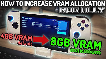 How to Increase ROG Ally Z1 Extreme VRAM Allocation From 4GB to 8GB