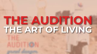 The Audition - The Art Of Living (Official Audio)