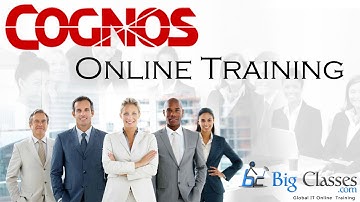 Cognos 10.2 Online Tutorials Training For Beginners - Part 2 | Bigclasses
