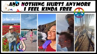 And nothing hurts anymore, i feel kinda free | Tiktok Compilation