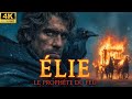 ÉLIE 2026 LE PROPHÈTE Du FEU Et Du JUGEMENT DIVIN Le FILM Qui A CHOQUÉ Le MONDE 