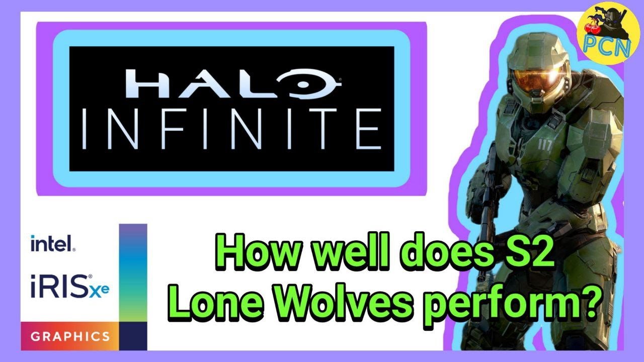 Halo Infinite - Season 2 Lone Wolves - Intel Iris Xe integrated ...