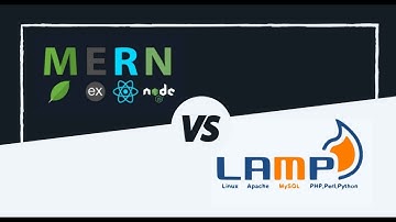 MERN vs LAMP: Has the Time Come to Dump LAMP and Adopt MERN?