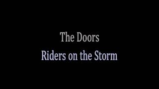 The Doors - Riders On The Storm