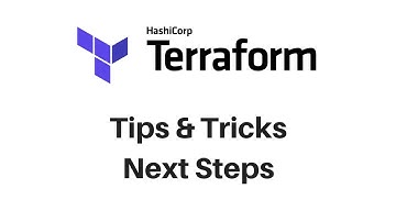 Terraform Basics 5: Tips & Tricks, Next Steps