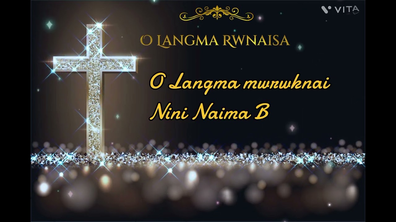 O Langma Rwnaisa  Lyrics gospel song kokborok  Bitasta  Reshmi 