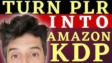 How To Turn PLR Content Into an Amazon KDP book In One Hour