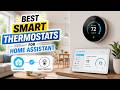 Top Smart Thermostats with Home Assistant Integration