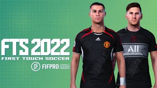 FTS 22 MOD FIFA 22 [300MB] NEW KITS & TRANSFER UPDATE