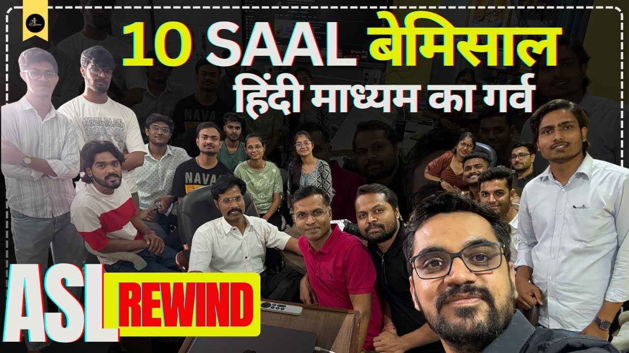 10 Years of ASL | Hindi Medium Students ka Sapna aur Safalta | Rewind 6 Minutes