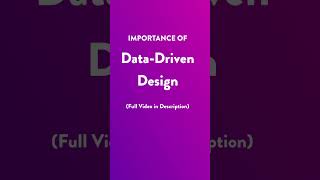 Importance of Data-driven Design #shorts