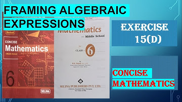 FRAMING ALGEBRAIC EXPRESSIONS EXERCISE 15(D)