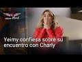 Yeimy Le Cuenta A Juancho Que Tuvo Un Encuentro De Pasión Con Charly La Reina Del Flow 2