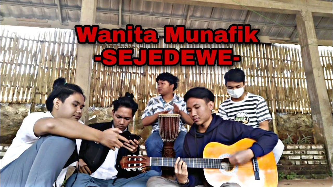 Sejedewe Wanita Munafik WANITA MUNAFIK - SEJEDEWE (COVER) - YouTube