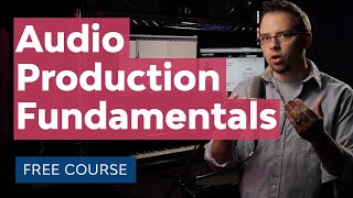 Audio Production: Learn the Fundamentals screenshot 3