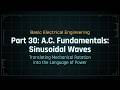 Introduction to A.C. Circuits: Sine Waves and Phase Difference (Part 30)